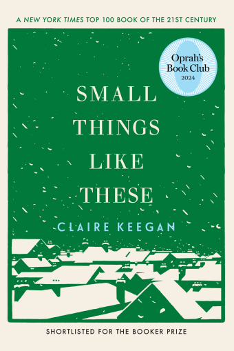 Small Things Like These by Claire Keegan