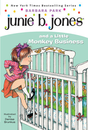 #2 Junie B. Jones and a Little Monkey Business by Barbara Park
