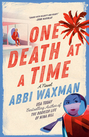 One Death at a Time by Abbi Waxman