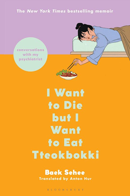 I Want to Die but I want to Eat Tteokbokki by Baek She