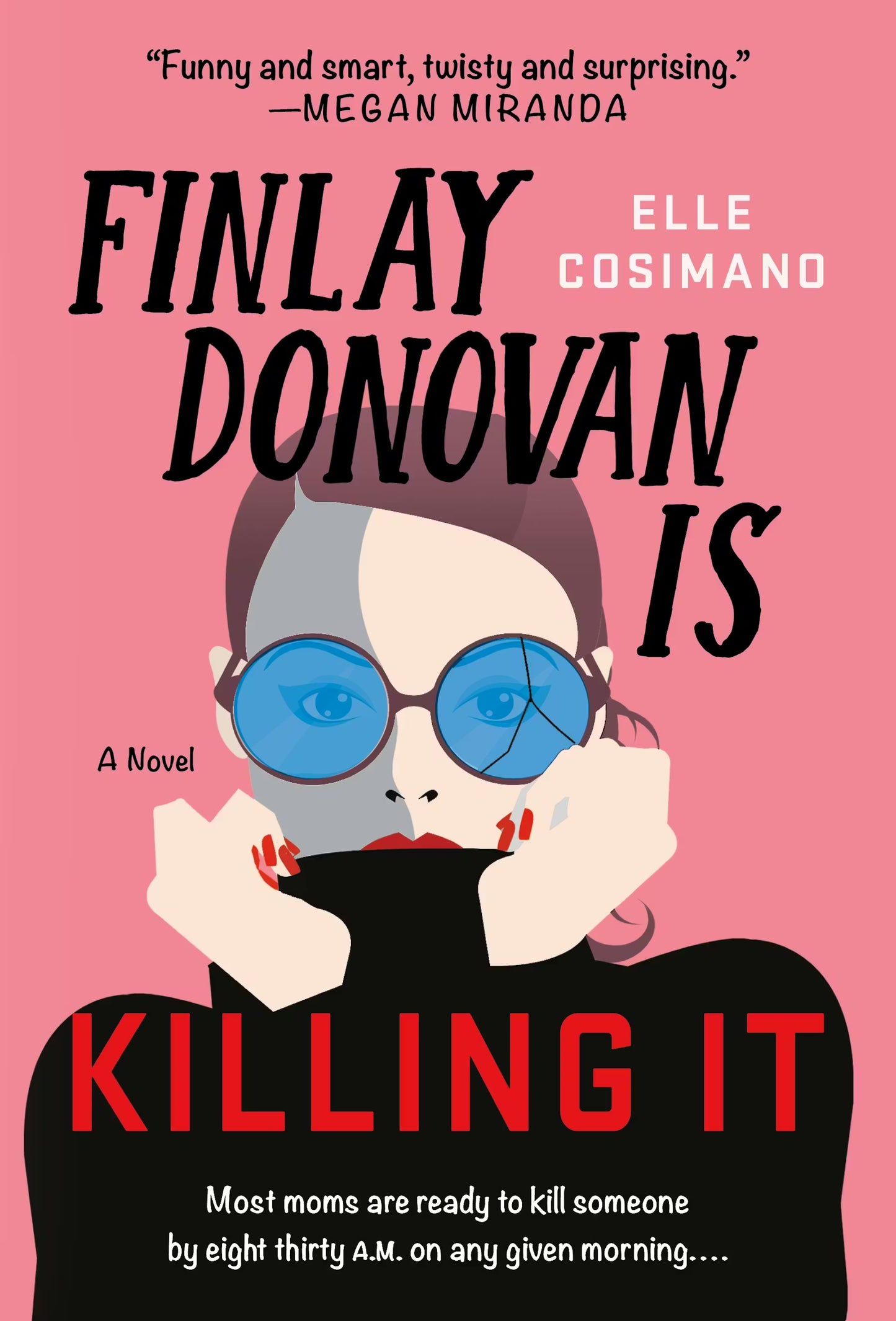 #1 Finlay Donovan is Killing It by Elle Cosimano