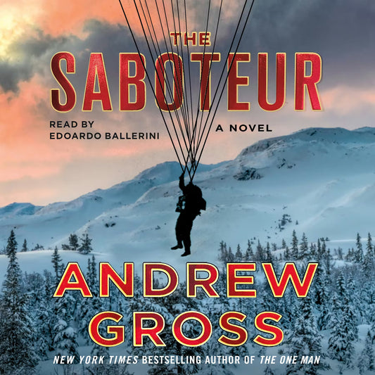 The Saboteur by Andrew Gross