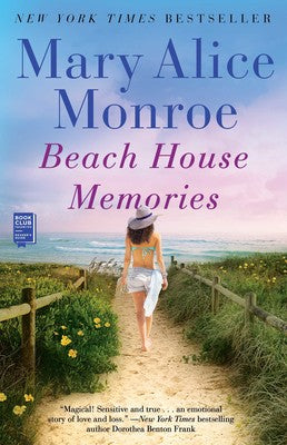 Beach House Memories by Mary Alice Monroe