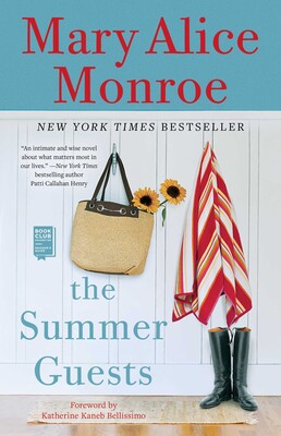 The Summer Guests- Mary Alice Monroe