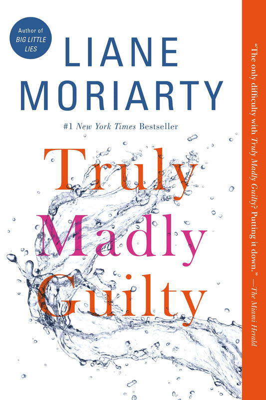 Truly Madly Guilty by LIane Moriarty