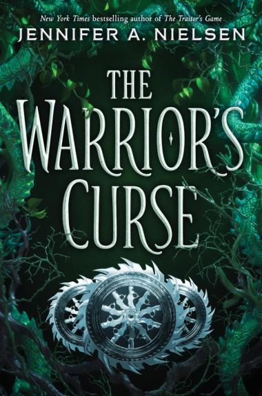 The Warrior's Curse (The Traitor's Game Book Three) by Jennifer A. Nielsen