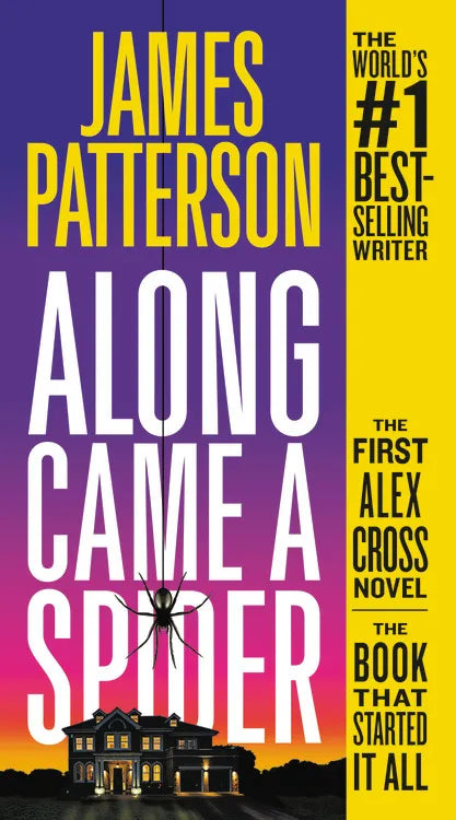 Along Came A Spider by James Patterson