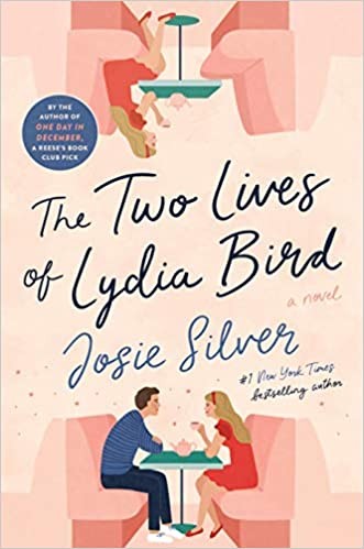 The Two Lives of Lydia Bird by Jose Silver
