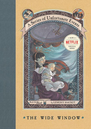 The Wide Window (a Series of Unfortunate Events, Volume 3) by Lemony Snicket