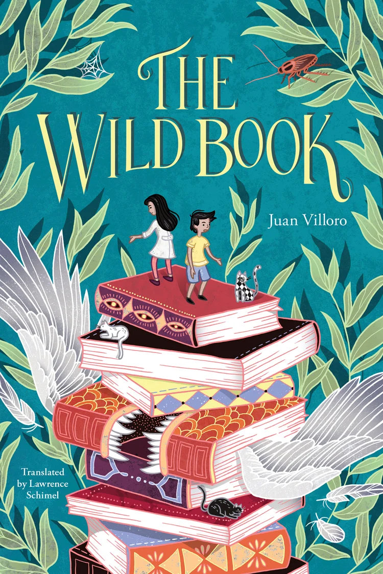 The Wild Book by Juan Villoro