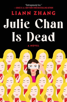 Julie Chan is Dead by Liann Zhang
